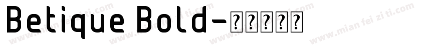 Betique Bold字体转换